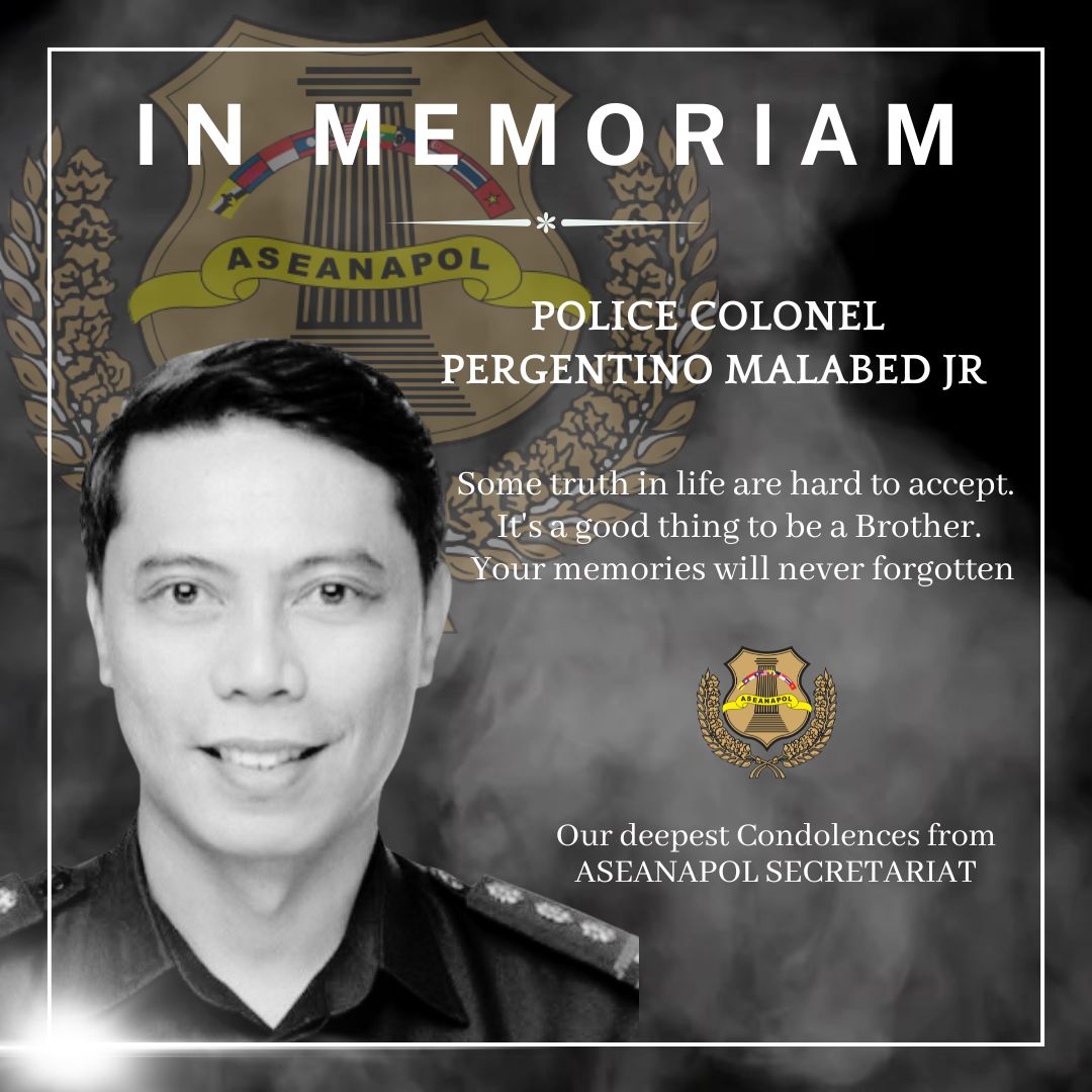 IN MEMORIAM POLICE COLONEL PERGENTINO MALABED JR